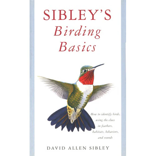 Sibley Guides Birding Basics